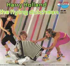 Harry Holland - The Flying Dutchman