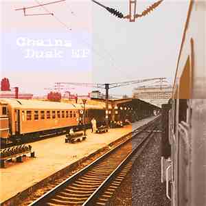 Chains  - Dusk EP