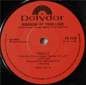 Chilly - Sunshine Of Your Love / Get Up And Move