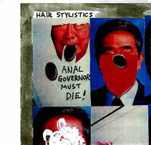 Hair Stylistics - Anal Governor Must Die!