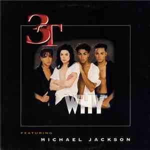 3T Featuring Michael Jackson - Why