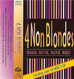 4 Non Blondes - Bigger, Better, Faster, More!