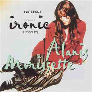Alanis Morissette - Ironic