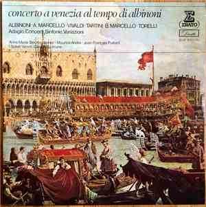 Albinoni, A. Marcello, Vivaldi, Tartini, B. Marcello, Torelli - Concerto A  ...