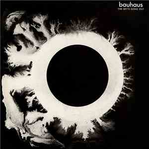 Bauhaus - The Sky's Gone Out