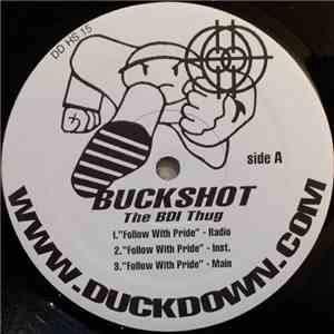 Buckshot The BDI Thug - Follow With Pride