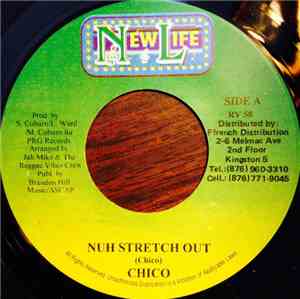 Chico  - Nuh Stretch Out