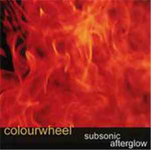 Colourwheel - Subsonic Afterglow