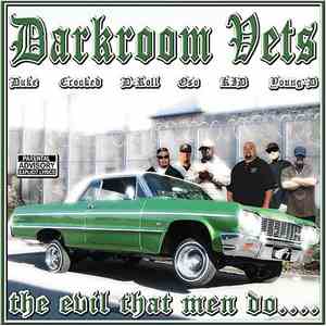 Darkroom Vets - Evil That Men Do