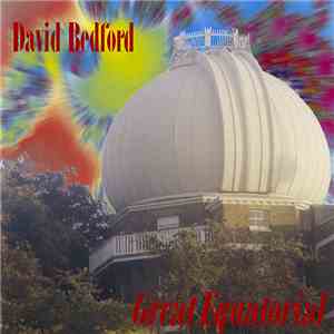 David Bedford - Great Equatorial