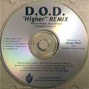 D.O.D. Featuring Shawnna - Higher (Remix)