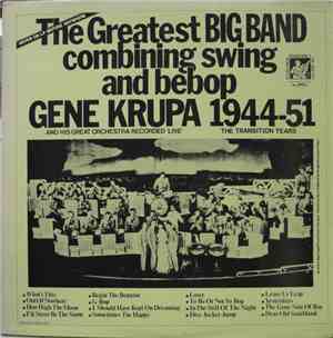 Gene Krupa And His Orchestra - The Greatest Big Band Combining Swing And Be ...