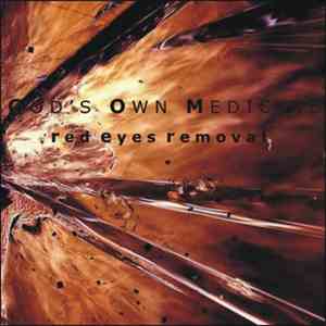 God's Own Medicine - Red Eyes Removal