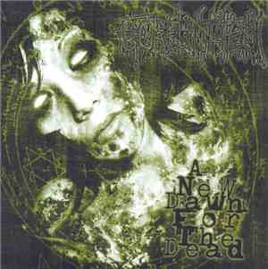Gorerotted - A New Dawn For The Dead