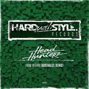 Headhunterz - From Within (Adrenalize Remix)