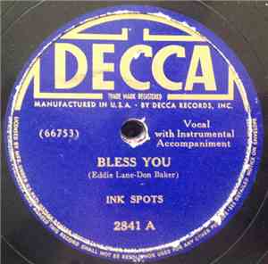 Ink Spots - Bless You / I Don't Want Sympathy I Want Love
