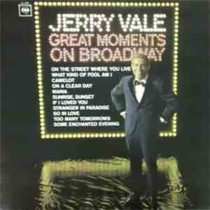 Jerry Vale - Great Moments On Broadway