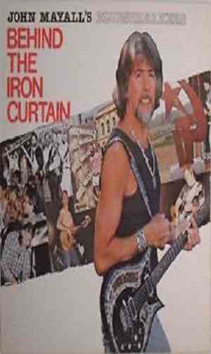 John Mayall's Bluesbreakers - Behind The Iron Curtain