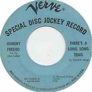 Johnny Freeno - There's A Long Long Trail / I'll Get By
