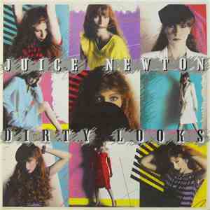Juice Newton - Dirty Looks
