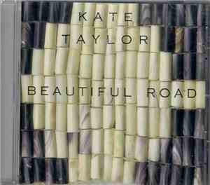 Kate Taylor - Beautiful Road