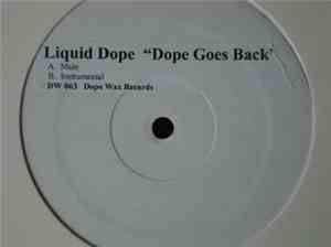 Liquid Dope - Dope Goes Back