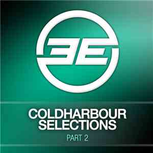 Markus Schulz - Coldharbour Selections Volume 2