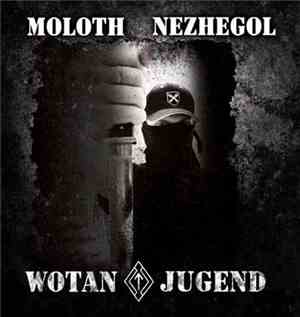 Moloth / Nezhegol - Wotanjugend