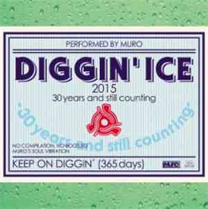 Muro - Diggin' Ice 2015 - 30 Years And Still Counting