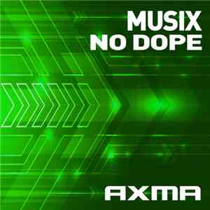 Musix - No Dope