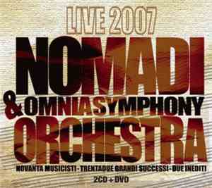 Nomadi - Nomadi & Omnia Symphony Orchestra Live 2007