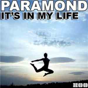 Paramond - It's In My Life