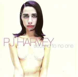 PJ Harvey - Second To No One