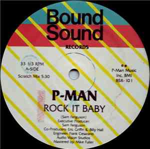 P-Man - Rock It Baby