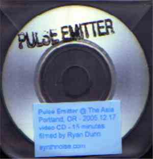 Pulse Emitter - @ The Asia, Portland, Oregon 2005.12.17