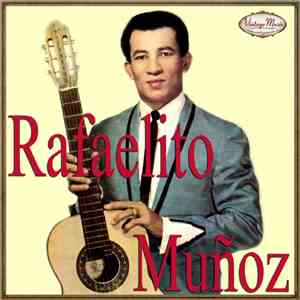 Rafaelito Muñoz - Rafaelito Muñoz