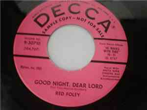 Red Foley - Good Night, Dear Lord / If I Can Help Somebody