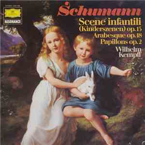 Robert Schumann, Wilhelm Kempff - Scene Infantili (Kinderszenen) Op.15 Arab ...