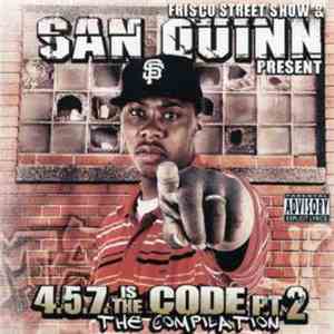 San Quinn - 4.5.7. Is The Code Pt. 2. The Compilation