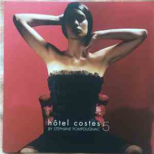 Stéphane Pompougnac - Hôtel Costes Volume 5
