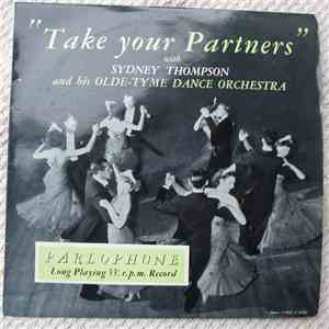 Sydney Thompson's Olde Tyme Dance Orchestra - Take Your Partners