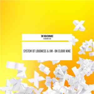 System Of Loudness & Jim  - On Cloud Nine