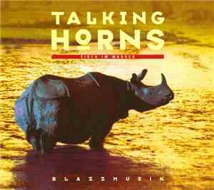 Talking Horns - Fisch Im Wasser - Blazzmusik