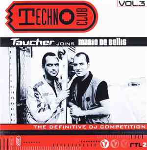 Taucher Joins Mario De Bellis - Techno Club Vol.3