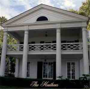 The Heathens  - Big White House