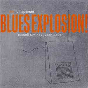 The Jon Spencer Blues Explosion! - Orange