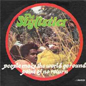 The Stylistics - People Make The World Go Round