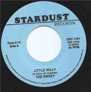 The Sweet / The Choir - Little Willy / It's Cold Outside