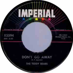 The Teddy Bears - Don't Go Away / Seven Lonely Days