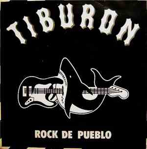 Tiburon  - Rock De Pueblo